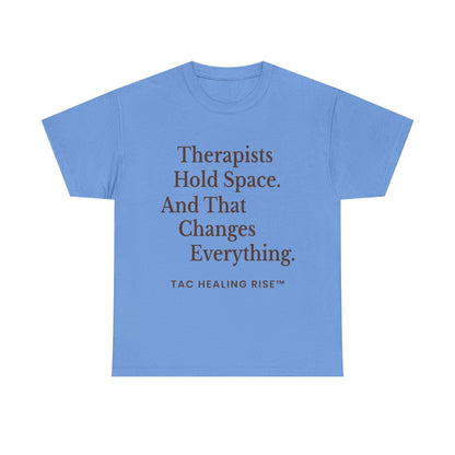 Therapist's Message Unisex Tee