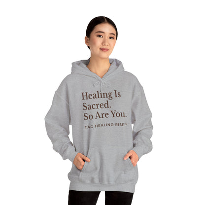 Healing Is Sacred Unisex Hoodie