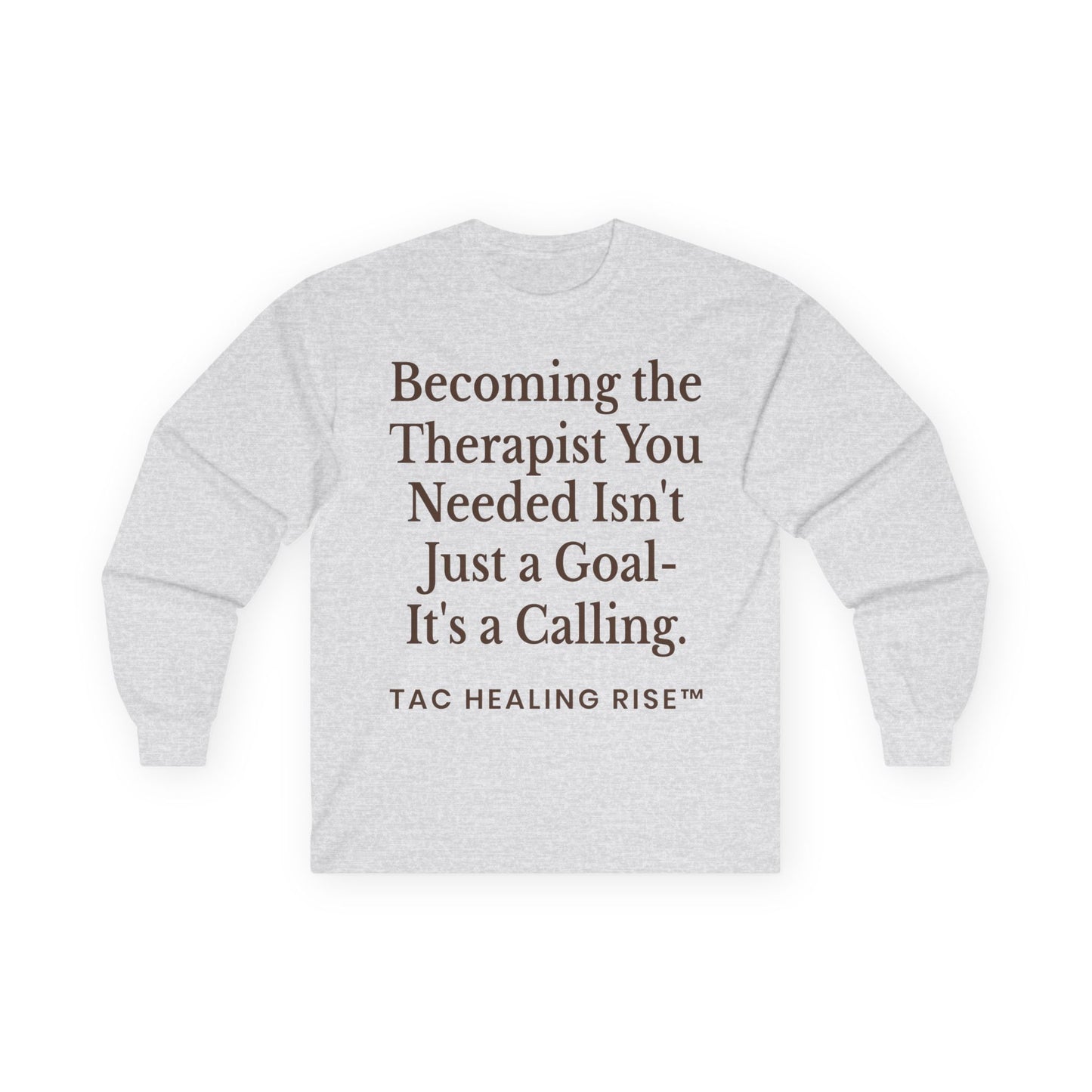 Unisex Therapist Calling Long Sleeve Tee
