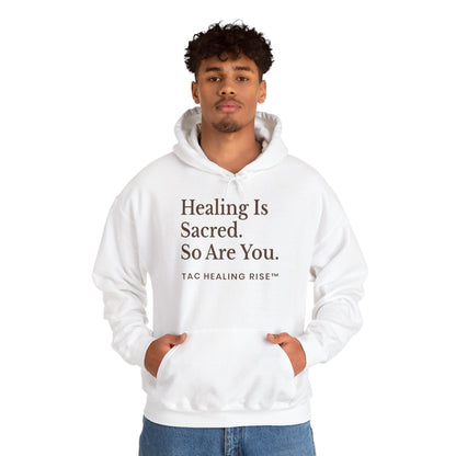 Healing Is Sacred Unisex Hoodie